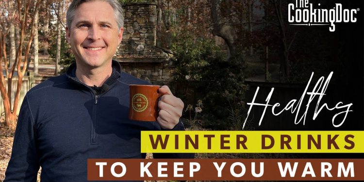 Healthy Winter Drinks to Keep You Warm | The Cooking Doc®