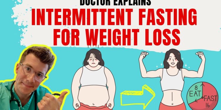 Doctor explains INTERMITTENT FASTING for weight loss + METHODS and 10 FOODS TO EAT AND AVOID!