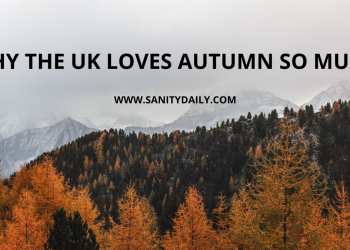10 Reasons Why The UK Loves Autumn So Much