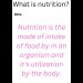 what is nutrition?see the answer